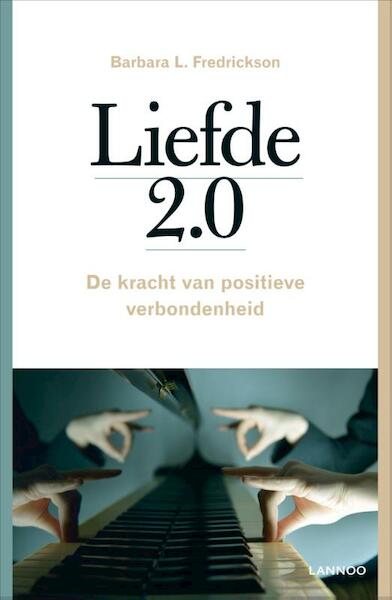 Liefde 2.0 - Barbara L. Fredrickson (ISBN 9789401411448)