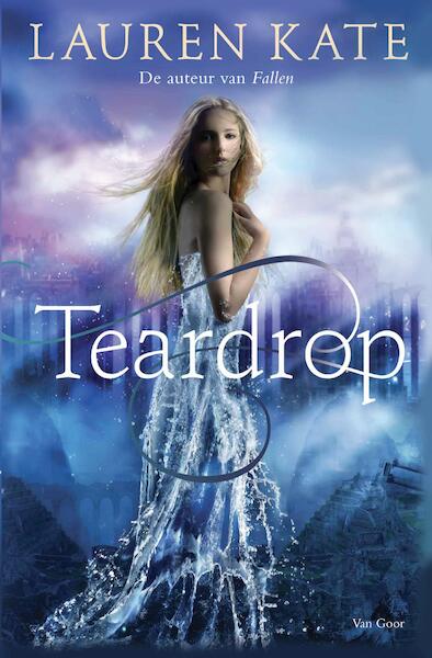 Teardrop - Lauren Kate (ISBN 9789000329922)