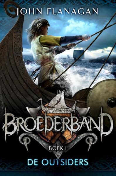 Broederband 1 - De outsiders - John Flanagan (ISBN 9789025757908)