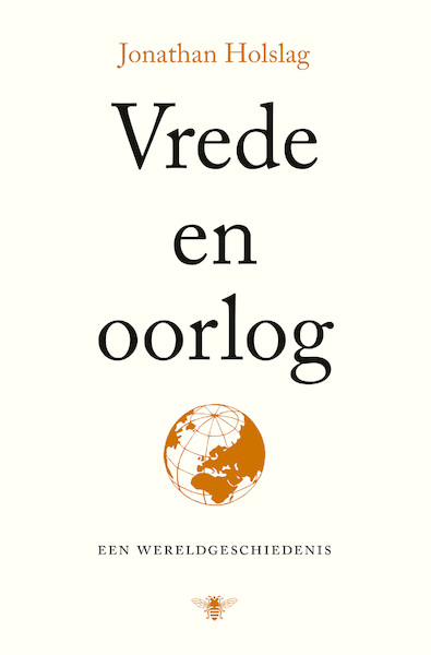 Vrede en oorlog - Jonathan Holslag (ISBN 9789403125503)