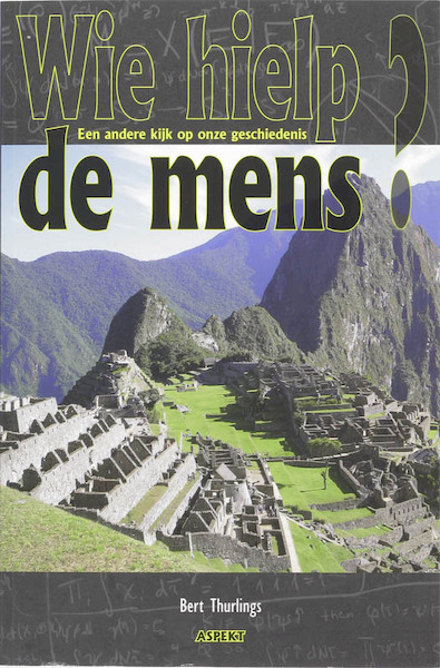 Wie hielp de mens? - B. Thurlings (ISBN 9789059116276)