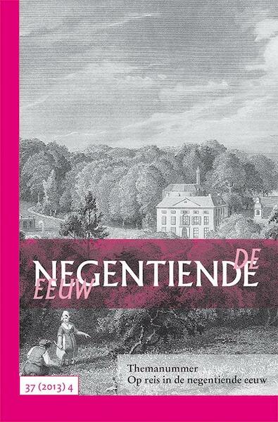 Op reis in de negentiende eeuw - (ISBN 9789087044619)