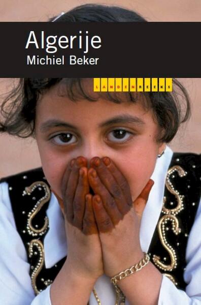 Algerije - Michiel Beker (ISBN 9789460220166)