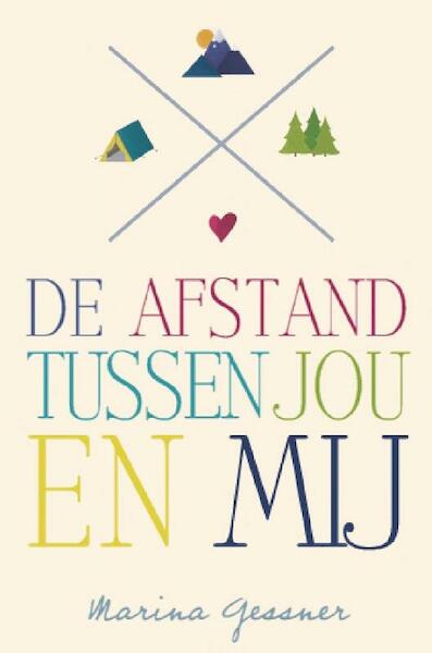 De afstand tussen jou en mij - Marina Gessner (ISBN 9789020679953)