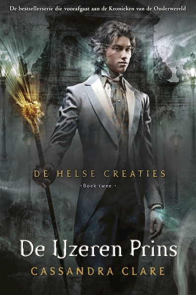 De Helse Creaties 2 - De IJzeren Prins - Cassandra Clare (ISBN 9789048847709)