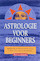 Astrologie voor beginners