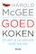 Goed koken | Harold McGee (ISBN 9789046811221)