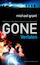 Gone - Verlaten