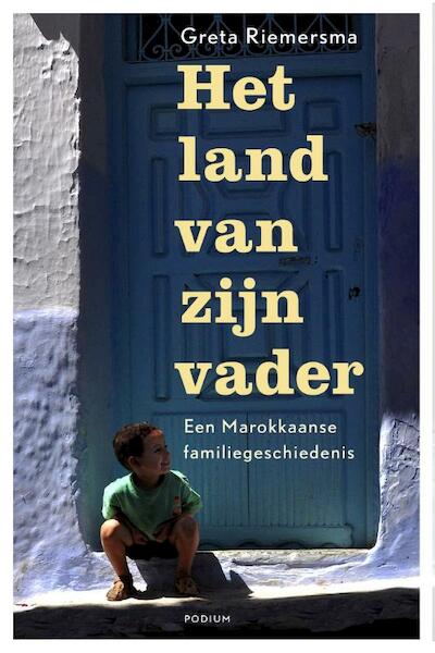 Het land van zijn vader - Greta Riemersma (ISBN 9789057595332)