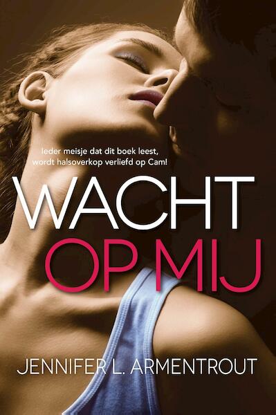 Wacht op mij - Jennifer L. Armentrout (ISBN 9789401901727)