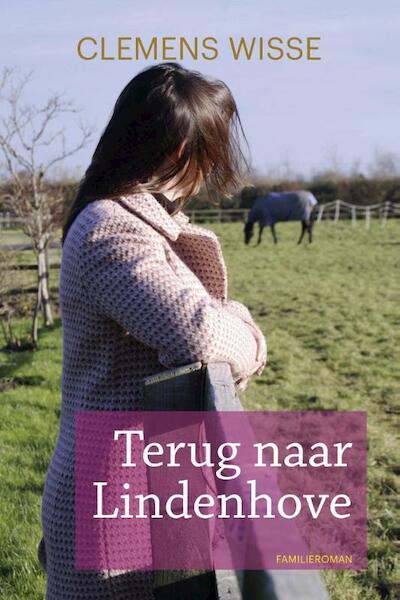 Terug naar Lindenhove - Clemens Wisse (ISBN 9789020534207)