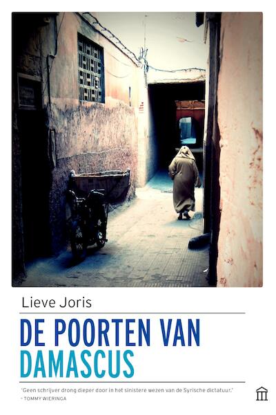 De poorten van Damascus - Lieve Joris (ISBN 9789046705681)