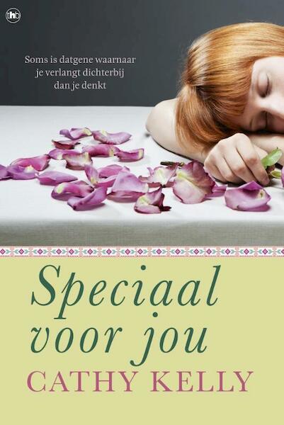 Speciaal voor jou - Cathy Kelly (ISBN 9789044340242)