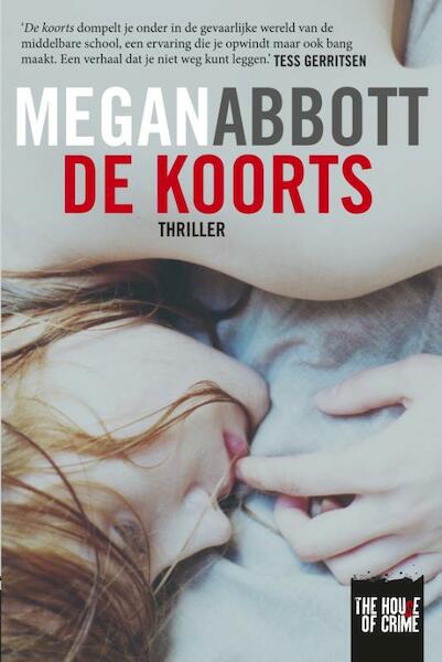 De koorts - Megan Abbott (ISBN 9789044342208)