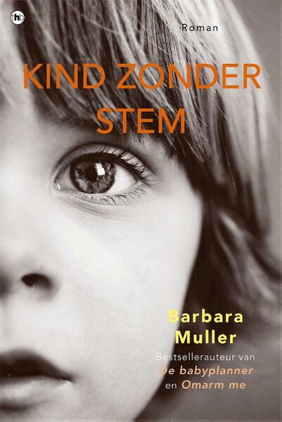 Kind zonder stem - Barbara Muller (ISBN 9789044344448)