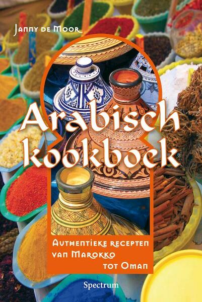 Arabisch Kookboek - Janny de Moor (ISBN 9789049104344)