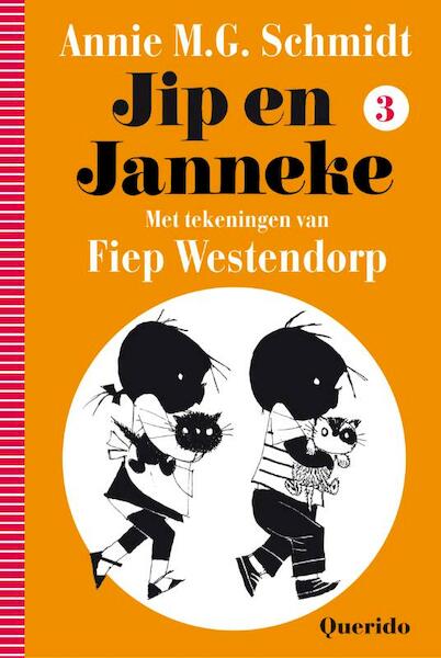 Jip en Janneke / deel 3 - Annie M.G. Schmidt (ISBN 9789045115603)