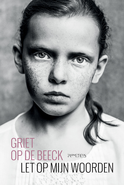 Let op mijn woorden - Griet Op de Beeck (ISBN 9789044636161)