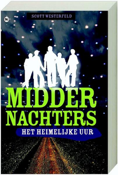 Middernachters 1 1 Het heimelijke uur - Scott Westerfeld (ISBN 9789044327304)