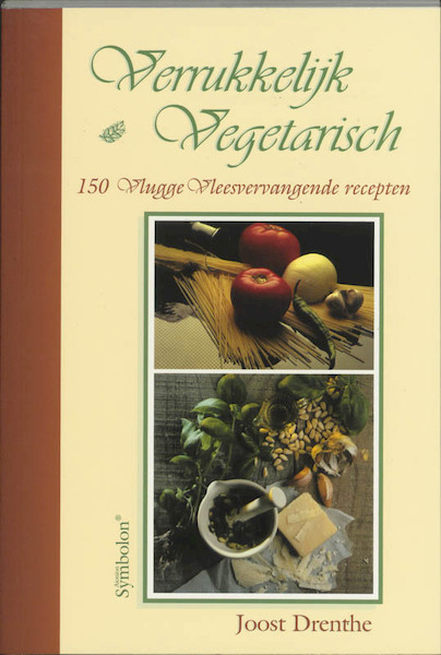 Verrukkelijk Vegetarisch - J. Drenthe (ISBN 9789074899697)