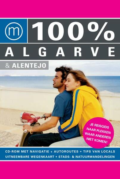 100% Algarve & Alentejo - Josien van der Burg, Liesbeth Steur, Isabel Carita, Carry Bohmermann, Carry Böhmermann (ISBN 9789057674570)