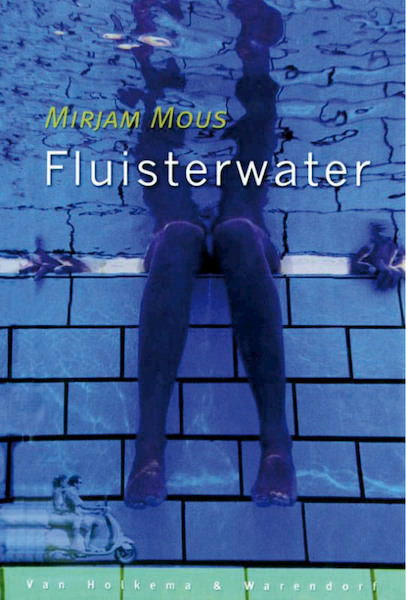 Fluisterwater - Mirjam Mous (ISBN 9789047503859)