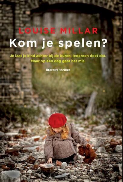 Kom je spelen? - Louise Millar (ISBN 9789032513245)