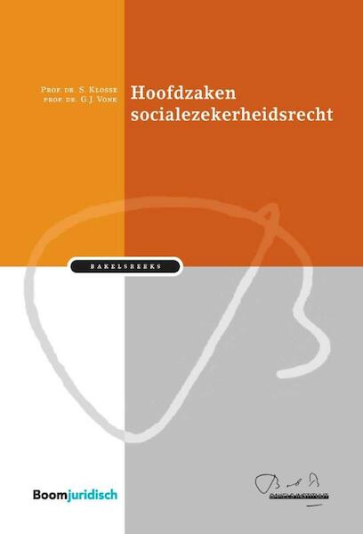 Socialezekerheidsrecht - Saskia Klosse, G.J. Vonk (ISBN 9789462901292)