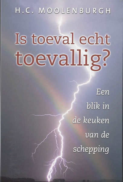 Is toeval echt toevallig? - H.C. Moolenburgh (ISBN 9789020202250)