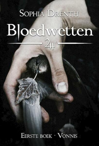 Bloedwetten: Vonnis - Sophia Drenth (ISBN 9789492099235)