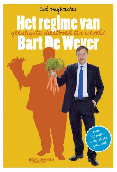 Het regime van Bart de Wever - Carl Huybrechts (ISBN 9789058269003)