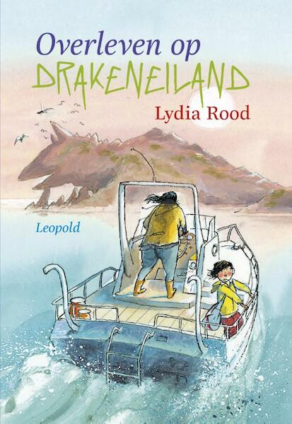 Overleven op Drakeneiland - Lydia Rood (ISBN 9789025866457)