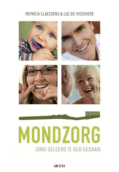 Mondzorg - Patricia Claessens, Luc de Visschere (ISBN 9789033486456)