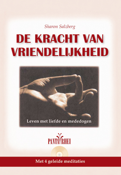 De kracht van vriendelijkheid - Sharon Salzberg (ISBN 9789461495280)