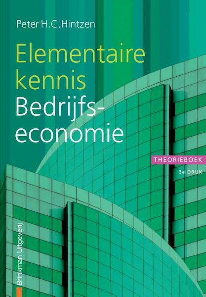 Elementaire kennis Bedrijfseconomie Theorieboek - P.H. Hintzen, P.H.C. Hintzen (ISBN 9789057522253)