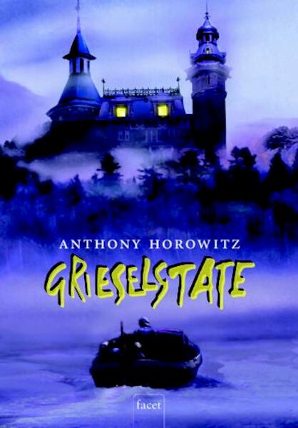 Grieselstate - Anthony Horowitz (ISBN 9789050165112)