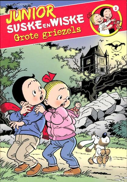 Junior Suske en Wiske Grote griezels - Willy Vandersteen (ISBN 9789002241185)