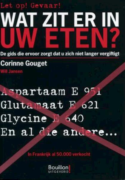 Wat zit er in uw eten? - Corinne Couget, Will Jansen (ISBN 9789077788288)