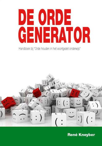 De ordegenerator - Rene Kneyber, René Kneyber (ISBN 9789490120009)