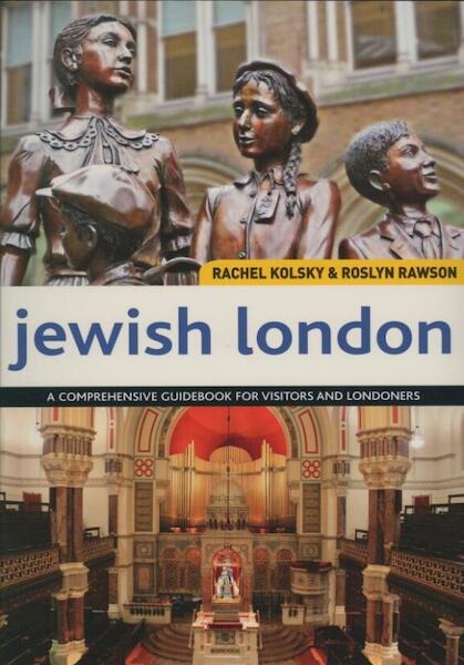 Jewish London - Rachel Kolsky (ISBN 9781847739186)