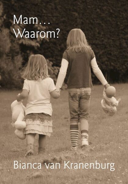 Mam... Waarom? - B. van Kranenburg (ISBN 9789048402595)