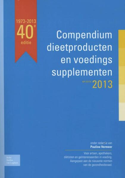 Compendium dieetproducten en voedingssupplementen 2012 - (ISBN 9789031398317)