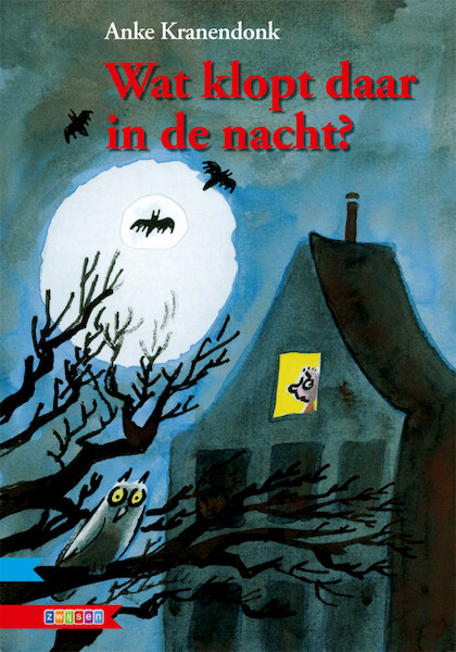 WAT KLOPT DAAR IN DE NACHT? - Anke Kranendonk (ISBN 9789048725083)