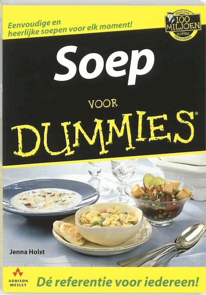 Soep voor Dummies - J. Holst (ISBN 9789043007504)