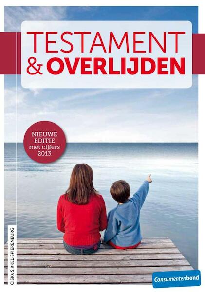 Testament en overlijden - Ciska Sikkel-Spierenburg (ISBN 9789059512450)