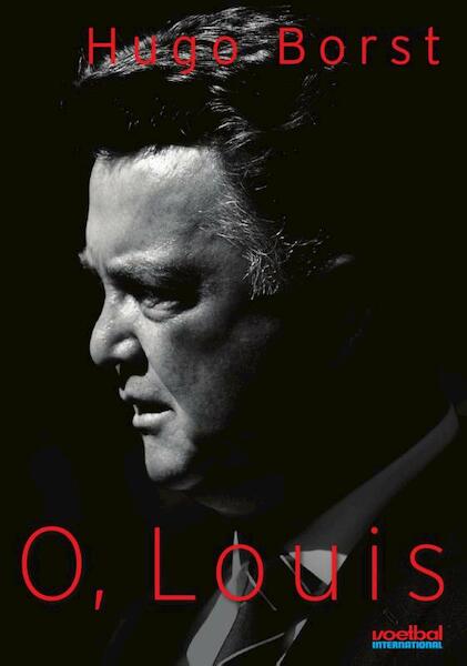 O, Louis - Hugo Borst (ISBN 9789067970662)