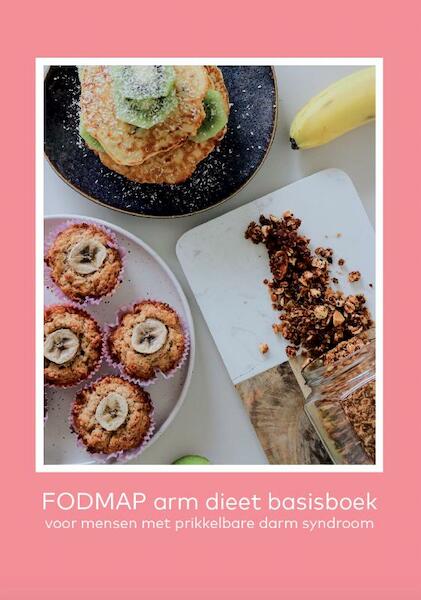 Laag FODMAP dieet basisboek - (ISBN 9789491442537)