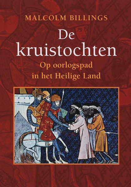 De kruistochten - M. Billings (ISBN 9789043013086)