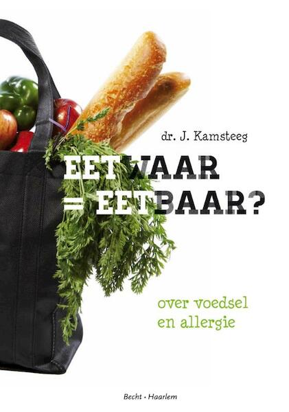 Eetwaar = eetbaar ? - John Kamsteeg (ISBN 9789023011149)