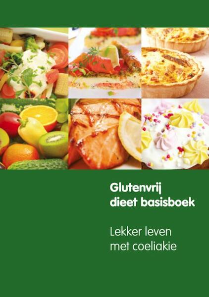Glutenvrij dieet basisboek - Marloes Collins, Marieke van der Pavert, Moo de Jonge, Tiffany Pinas (ISBN 9789491442018)